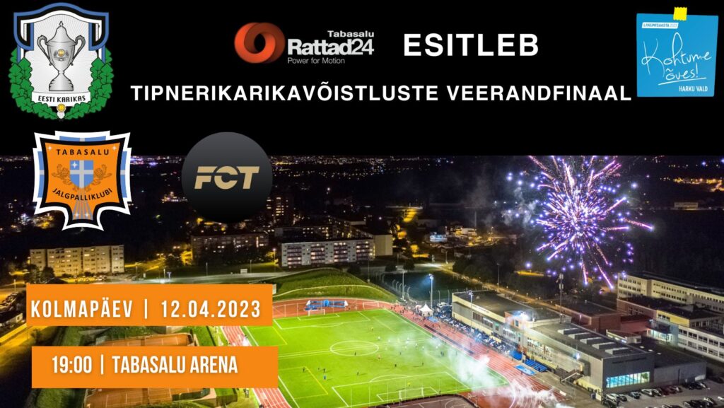 Rattad24 esitleb: Tipneri karikavõistluste veerandfinaal JK Tabasalu vs FC Tallinn 12.04 kell 19:00