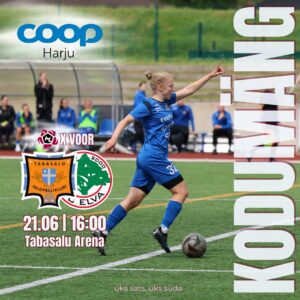 HOMME 21.06 Tabasalu Arenal toimub naiskonna kodumäng FC Elvaga
